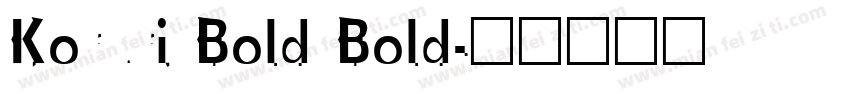 Koruri Bold Bold字体转换